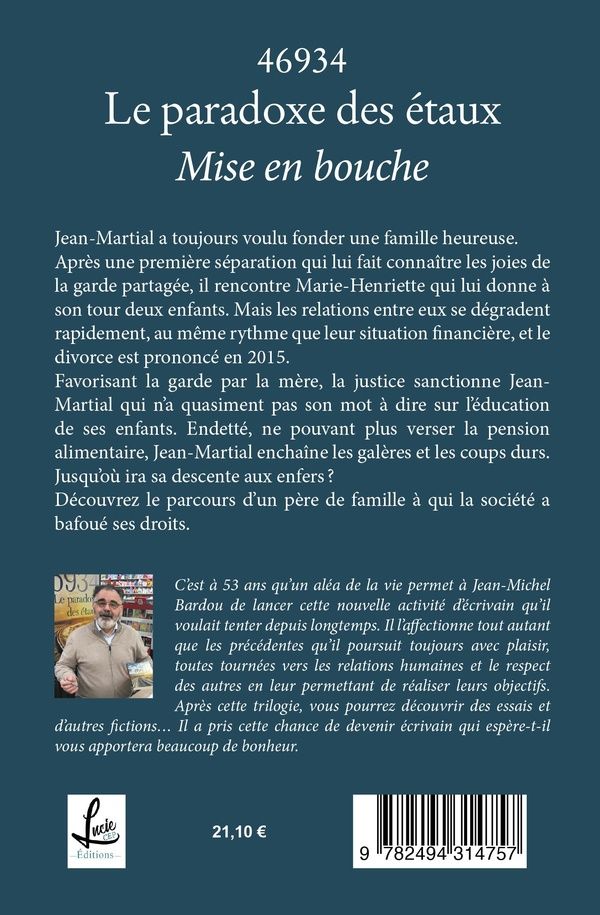 Quatrième de couverture de « 46934 - LE PARADOXE DES ETAUX - T01 - 46934 - LE PARADOXE DES ETAUX - MISE EN BOUCHE »