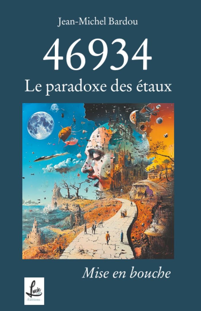 Couverture du livre « 46934 - LE PARADOXE DES ETAUX - T01 - 46934 - LE PARADOXE DES ETAUX - MISE EN BOUCHE » de Jean-Michel Bardou, librairie Les Contes Infusés à Corte