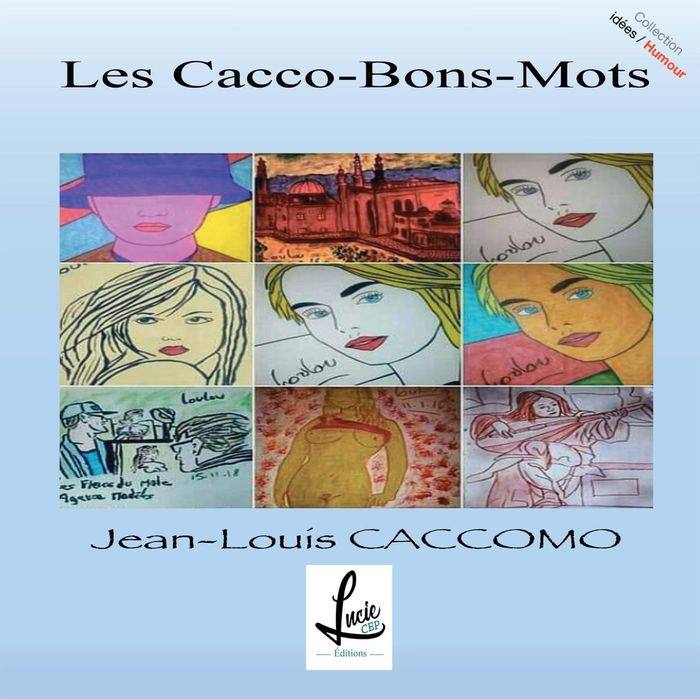 Couverture du livre « LES CACCOS-BONS-MOTS » de Jean-Louis Caccomo, librairie Les Contes Infusés à Corte