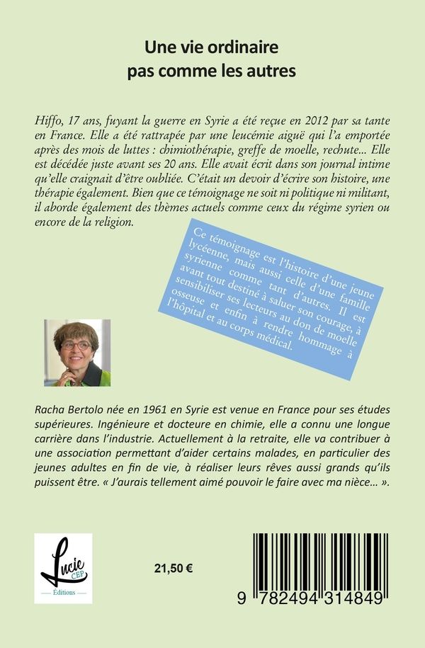 Quatrième de couverture de « UNE VIE ORDINAIRE MAIS PAS COMME LES AUTRES »