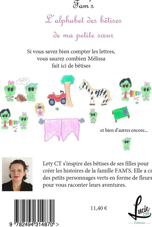 Quatrième de couverture de « FAM'S - T05 - L'ALPHABET DES BETISES DE MA PETITE SOEUR »