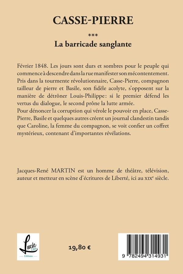 Quatrième de couverture de « CASSE-PIERRE - T03 - LA BARRICADE SANGLANTE - CASSE-PIERRE »