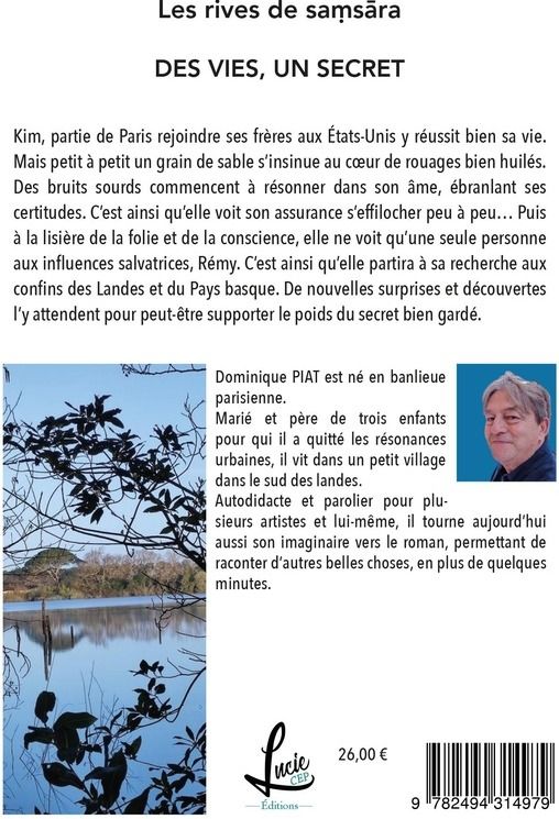 Quatrième de couverture de « LES RIVES DE SAMASARA - T02 - DES VIES, UN SECRET - LES RIVES DE SAMSARA »
