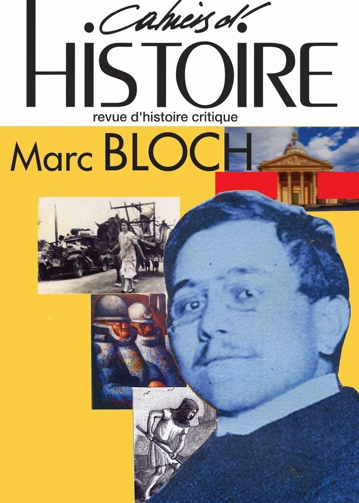 Couverture du livre « LES CAHIERS D'HISTOIRE N 164 : MARC BLOCH : HISTORIEN, CITOYEN, RESISTANT », librairie Les Contes Infusés à Corte