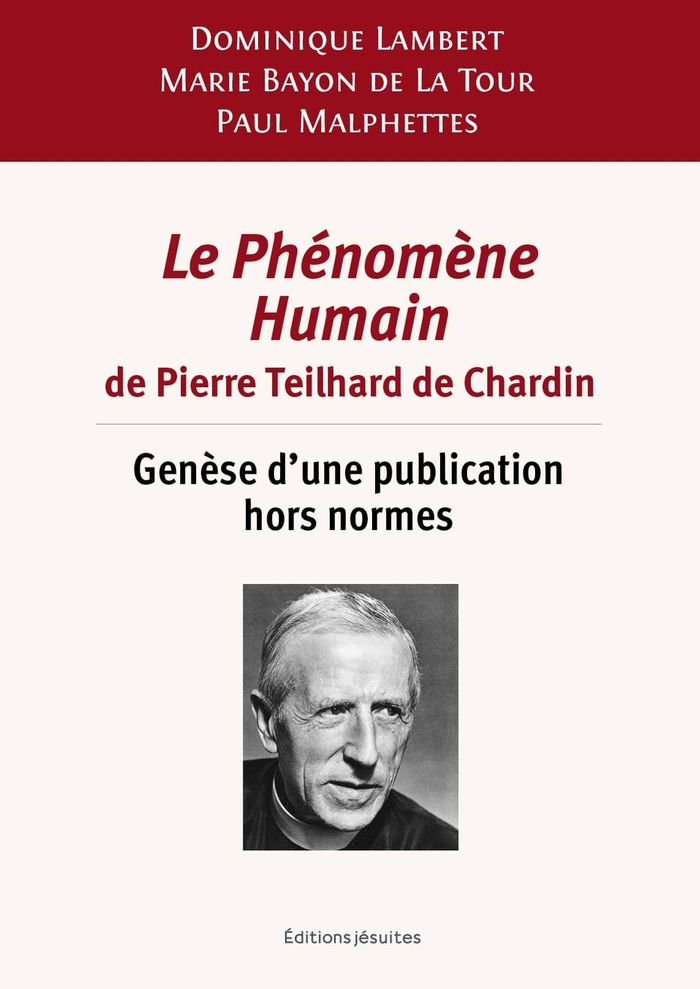 Couverture du livre « LE PHENOMENE HUMAIN DE PIERRE TEILHARD DE CHARDIN » de Lambert/malphettes, librairie Les Contes Infusés à Corte