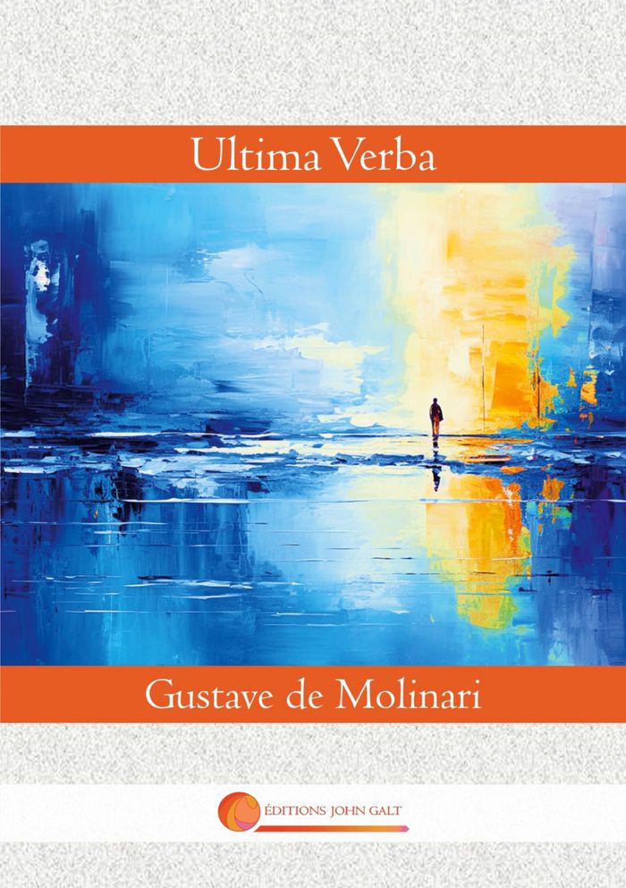 Couverture du livre « ULTIMA VERBA » de De Molinari Gustave, librairie Les Contes Infusés à Corte