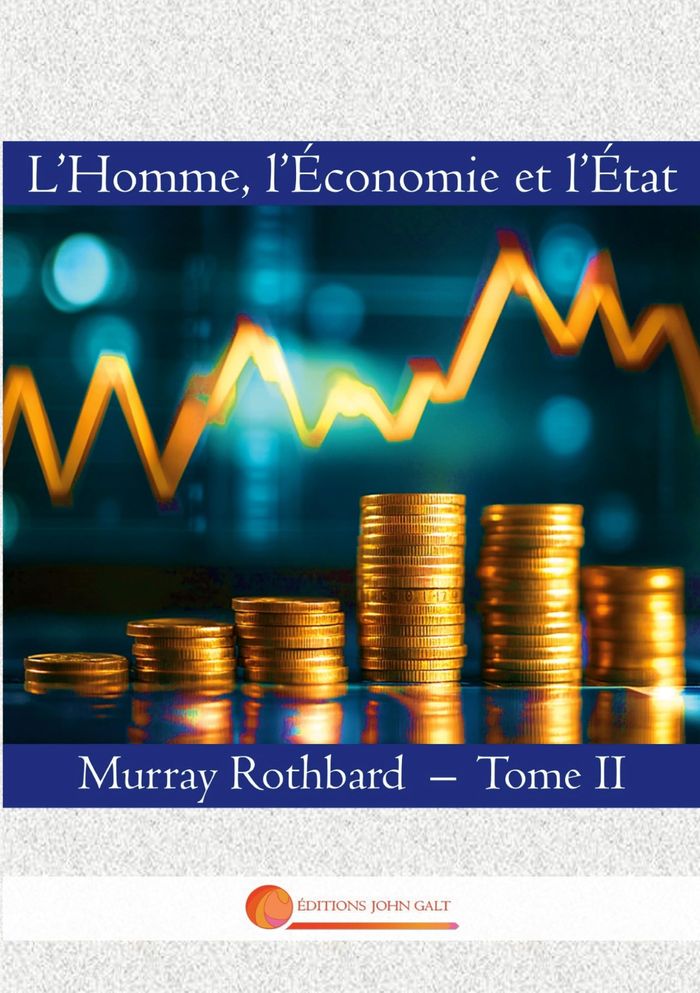Couverture du livre « L'Homme, l'Economie et l'Etat », librairie Les Contes Infusés à Corte