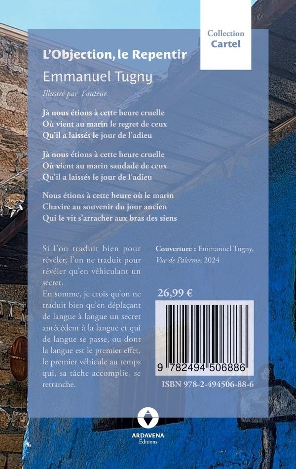 Quatrième de couverture de « L'objection, le repentir : pragmatique de la traduction »