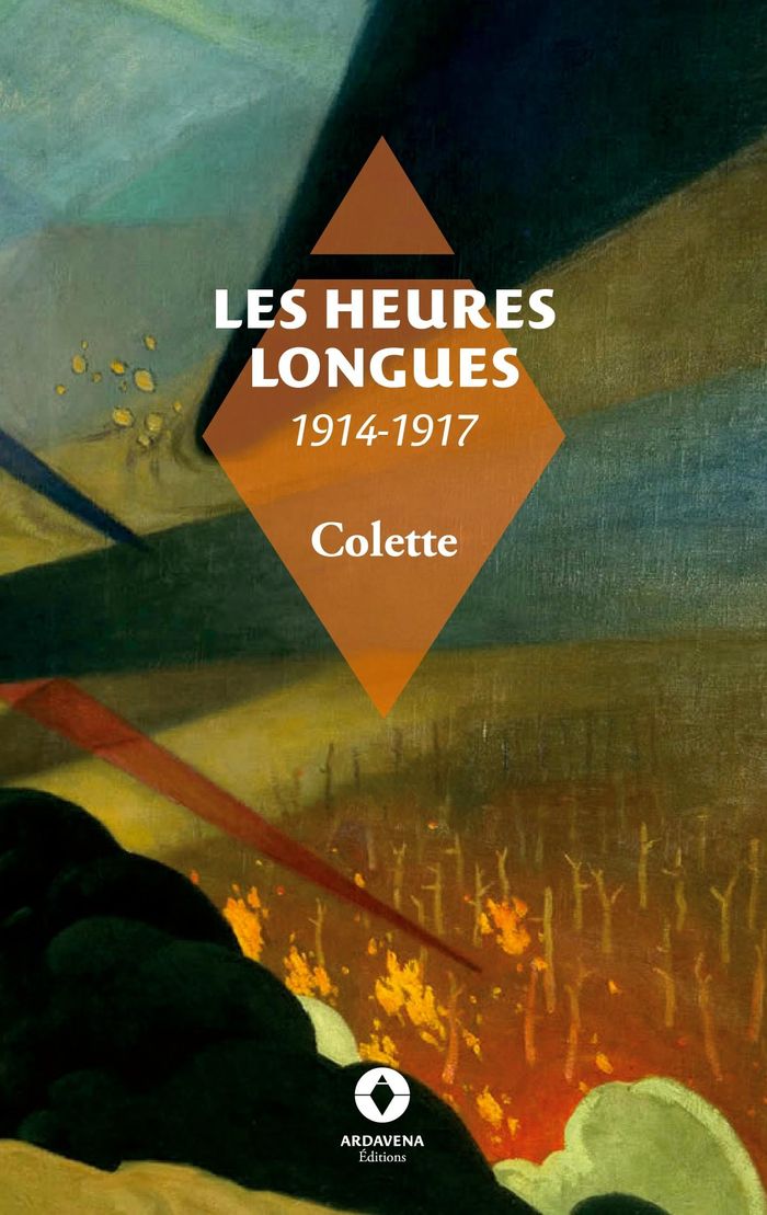 Couverture du livre « Les heures longues : 1914-1917 » de Colette, librairie Les Contes Infusés à Corte