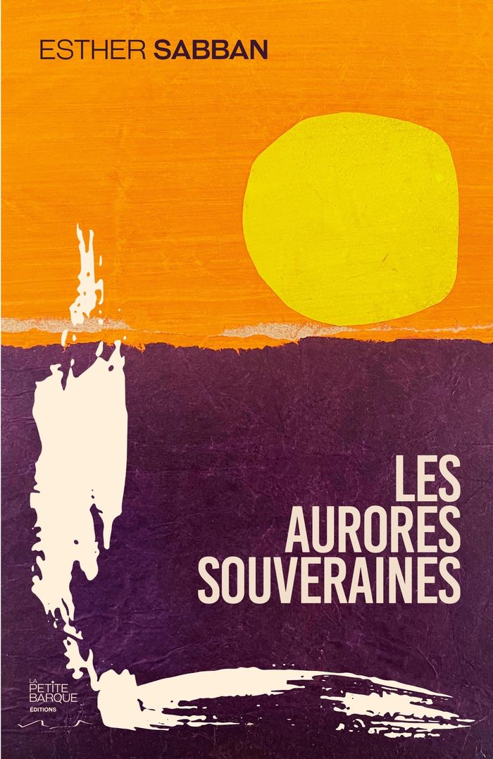 Couverture du livre « Les aurores souveraines » de Esther Sabban, librairie Les Contes Infusés à Corte