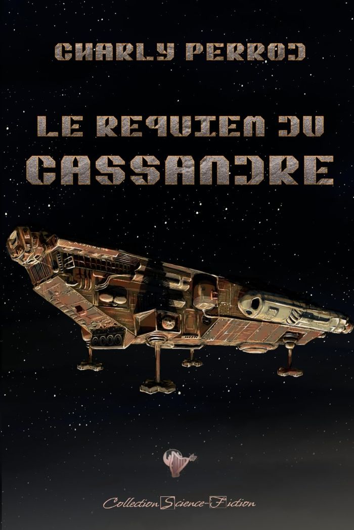 Couverture du livre « LE REQUIEM DU CASSANDRE » de Charly Perrod, librairie Les Contes Infusés à Corte