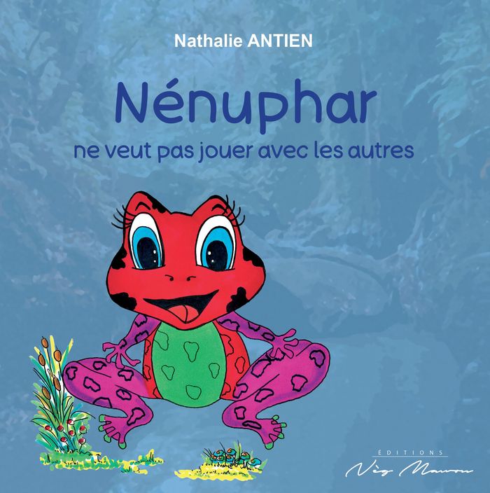 Couverture du livre « Nénuphar ne veut pas jouer avec les autres » de Nathalie Antien, librairie Les Contes Infusés à Corte