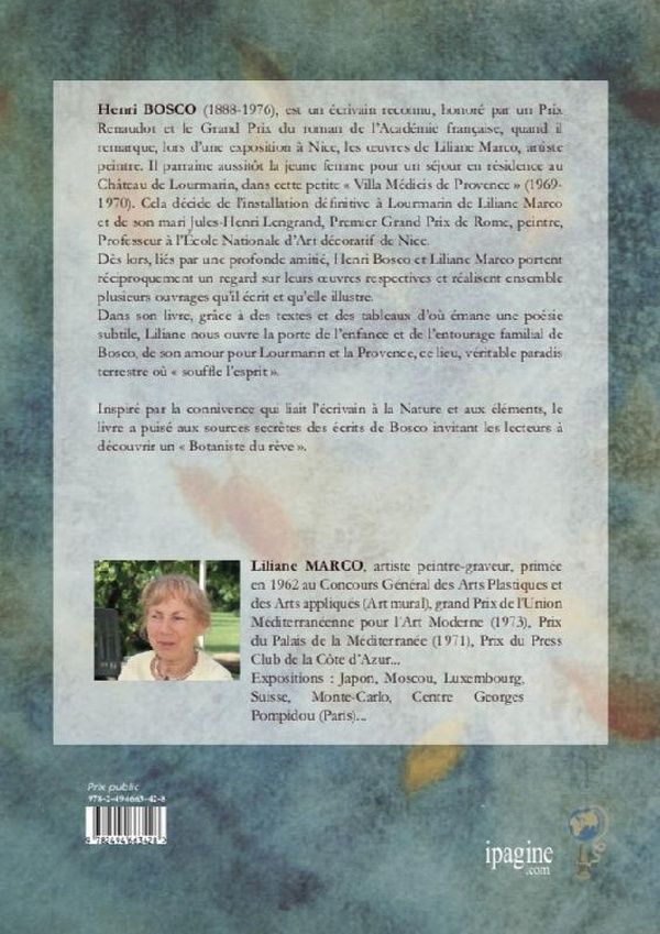 Quatrième de couverture de « Henri Bosco, botaniste de rêve : entre jardin de la terre et paradis »