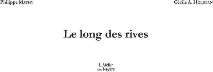 Couverture du livre « Le long des rives », librairie Les Contes Infusés à Corte