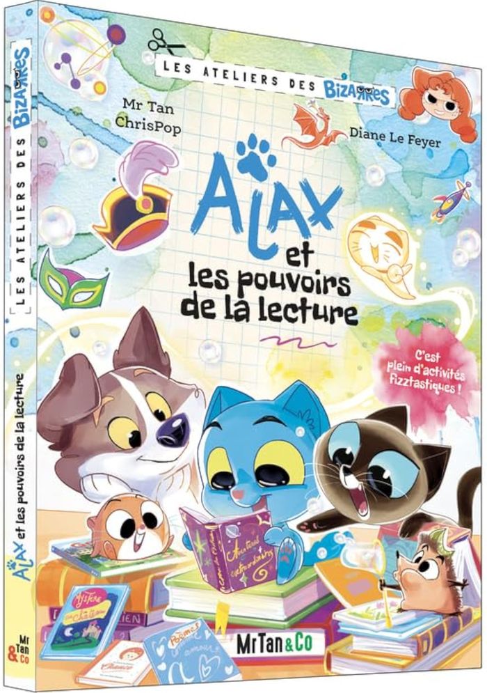 Couverture du livre « LES ATELIERS DES BIZARRES - AJAX ET LES POUVOIRS DE LA LECTURE ! » de Mr Tan/le Feyer, librairie Les Contes Infusés à Corte
