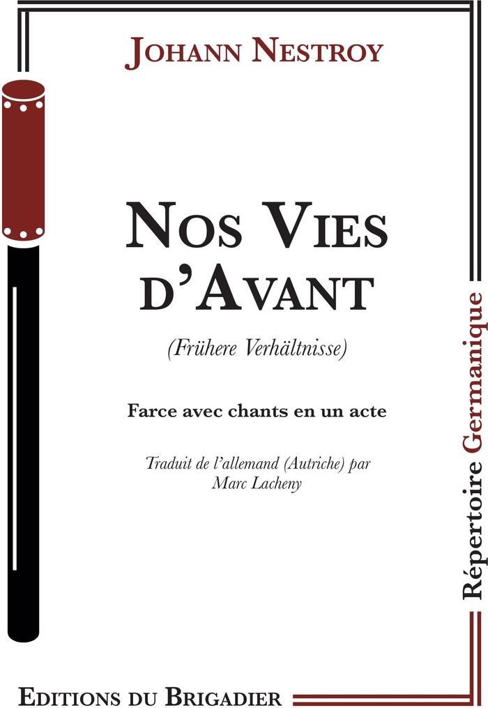 Couverture du livre « NOS VIES D'AVANT » de Johann Nestroy, librairie Les Contes Infusés à Corte