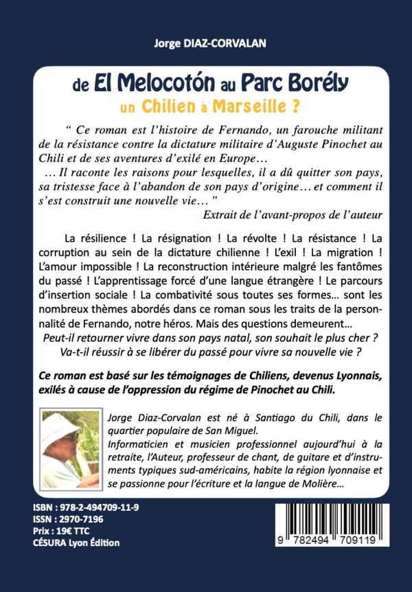 Quatrième de couverture de « De El Melocotón au parc Borély : un Chilien à Marseille ? »