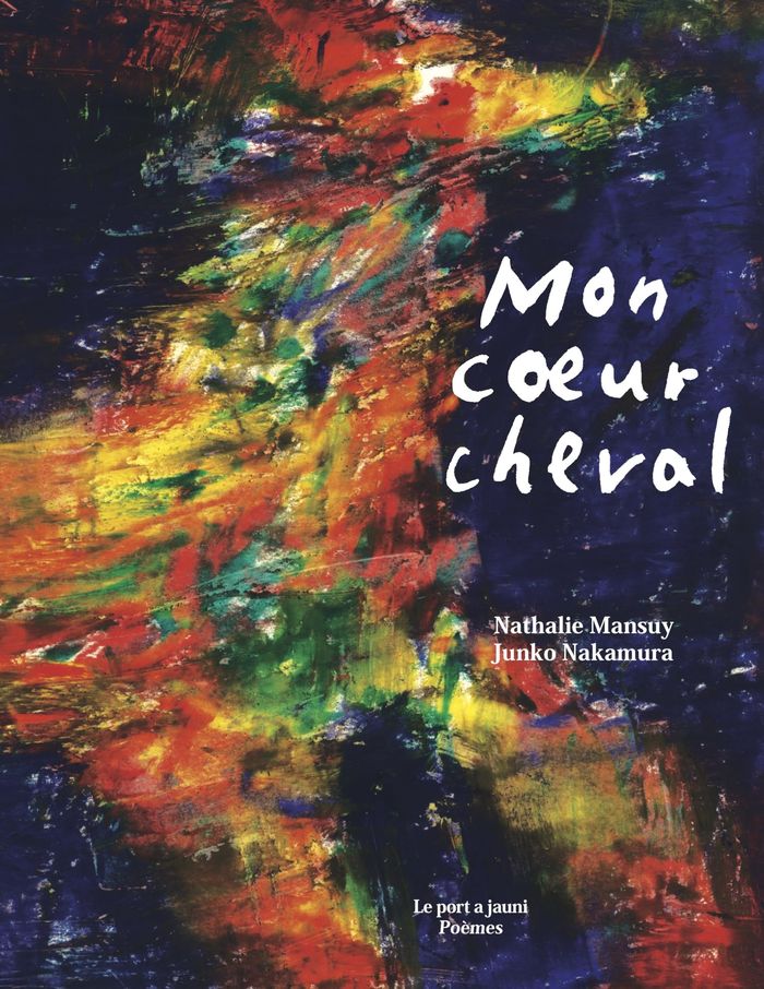 Couverture du livre « Mon coeur cheval » de Nathalie Mansuy, librairie Les Contes Infusés à Corte