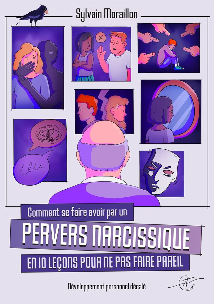 Couverture du livre « Comment se faire avoir par un pervers narcissique en 10 leçons pour ne pas faire pareil », librairie Les Contes Infusés à Corte