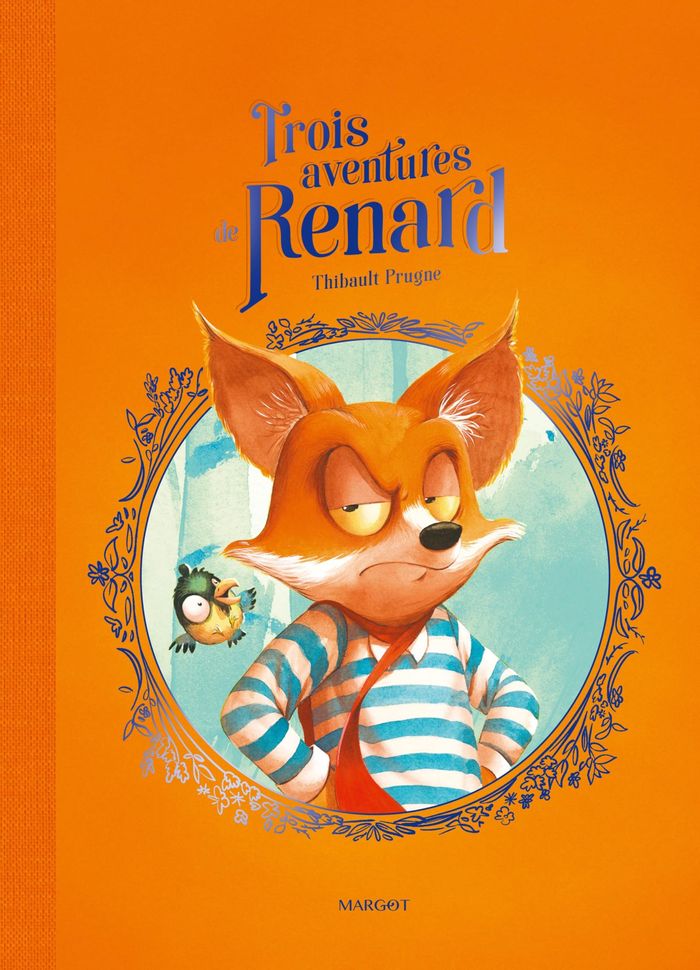 Couverture du livre « Trois aventures de Renard » de Thibault Prugne, librairie Les Contes Infusés à Corte