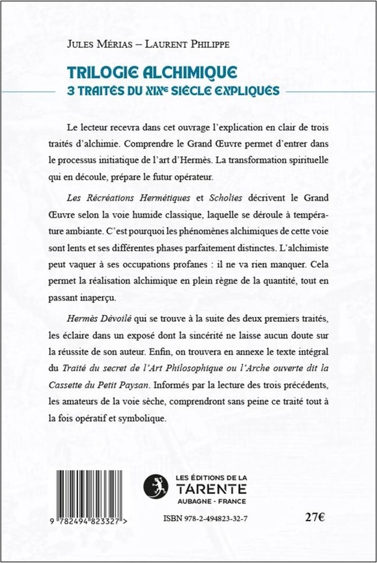 Quatrième de couverture de « Trilogie alchimique : 3 traités du XIXe siècle expliqués »