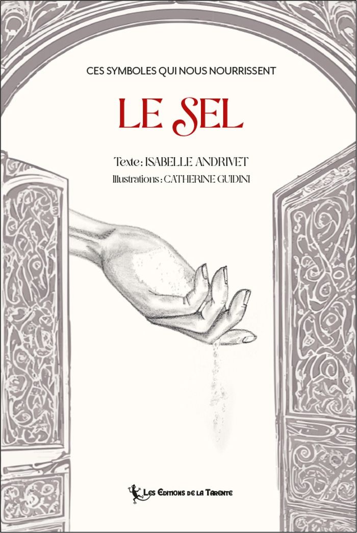 Couverture du livre « Le sel » de Isabelle Andrivet, librairie Les Contes Infusés à Corte