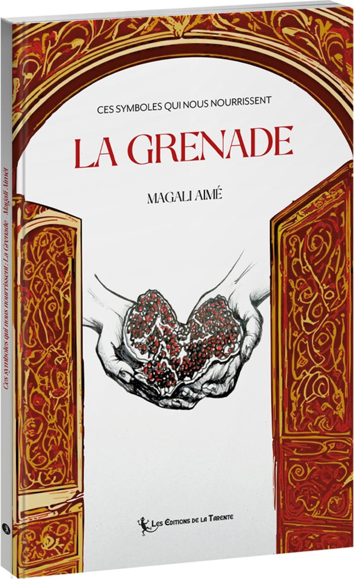Couverture du livre « La grenade » de Magali Aimé, librairie Les Contes Infusés à Corte