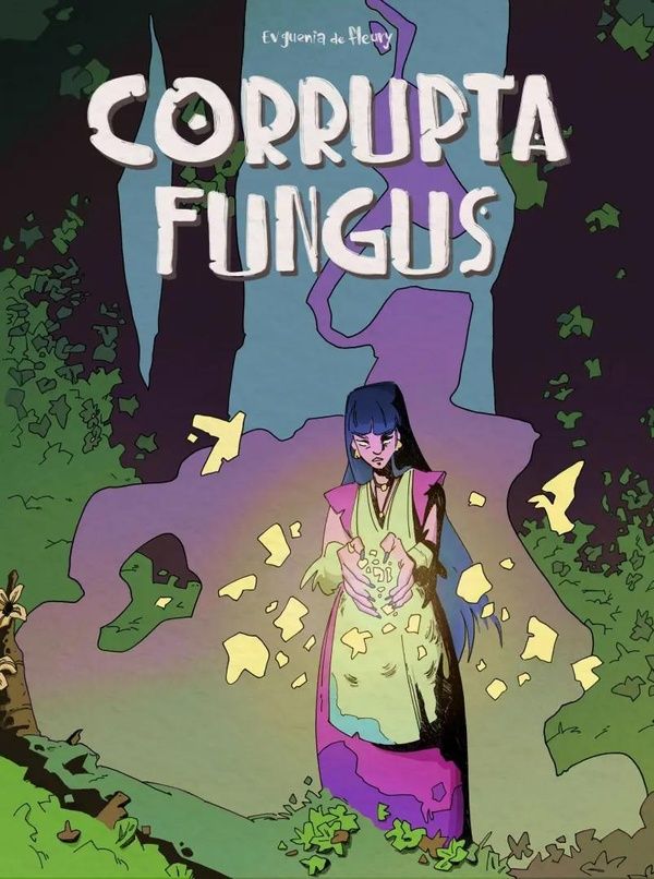 Couverture du livre « Corrupta fungus » de Evguénia de Fleury, librairie Les Contes Infusés à Corte