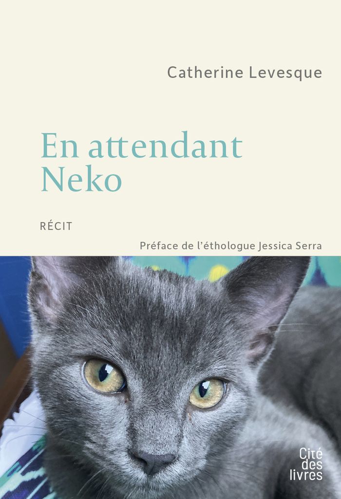 Couverture du livre « En attendant Neko : récit » de Catherine Levesque, librairie Les Contes Infusés à Corte