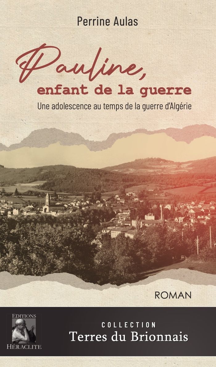 Couverture du livre « Pauline, enfant de la guerre » de Perrine Aulas, librairie Les Contes Infusés à Corte
