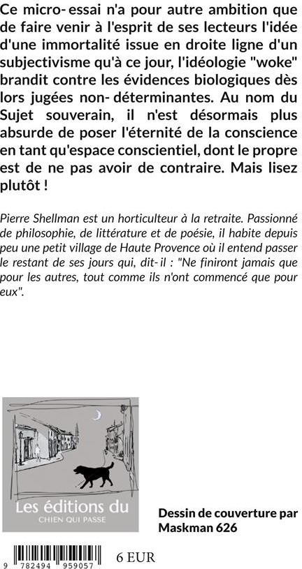Quatrième de couverture de « DE L'IMMORTALITE, DE L'AGE ET DU WOKISME - MICRO-ESSAI PHILOSOPHIQUE »