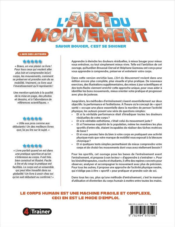 Quatrième de couverture de « L'ART DU MOUVEMENT (VERSION LUXE ENRICHIE) »