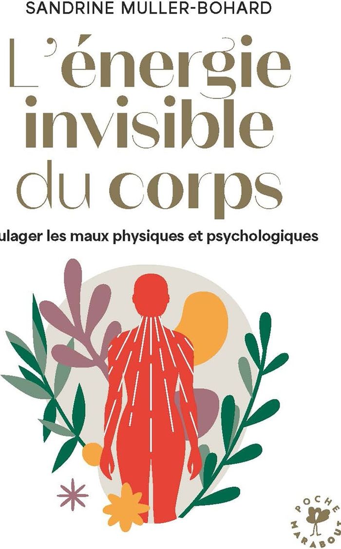Couverture du livre « L'énergie invisible du corps » de Sandrine Muller-Bohard, librairie Les Contes Infusés à Corte