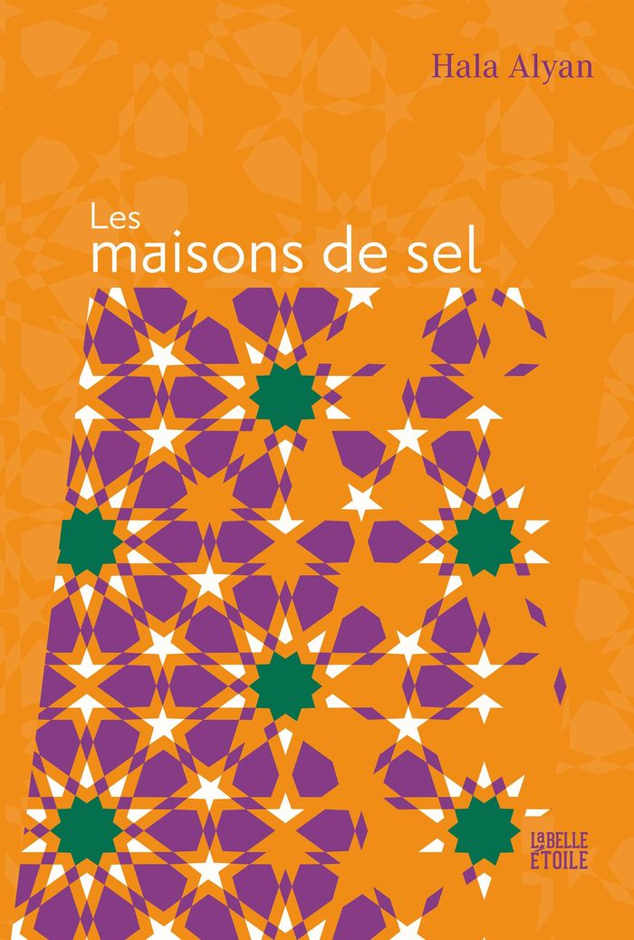 Couverture du livre « Les maisons de sel » de Hala Alyan, librairie Les Contes Infusés à Corte