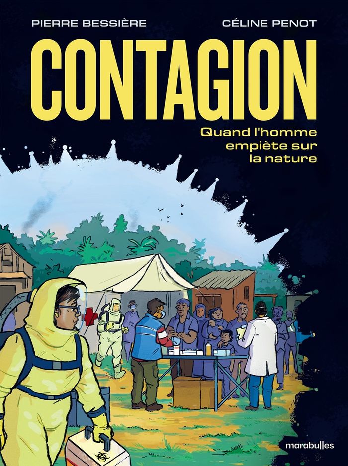 Couverture du livre « Contagion : quand l'homme empiète sur la nature » de Pierre Bessière, librairie Les Contes Infusés à Corte