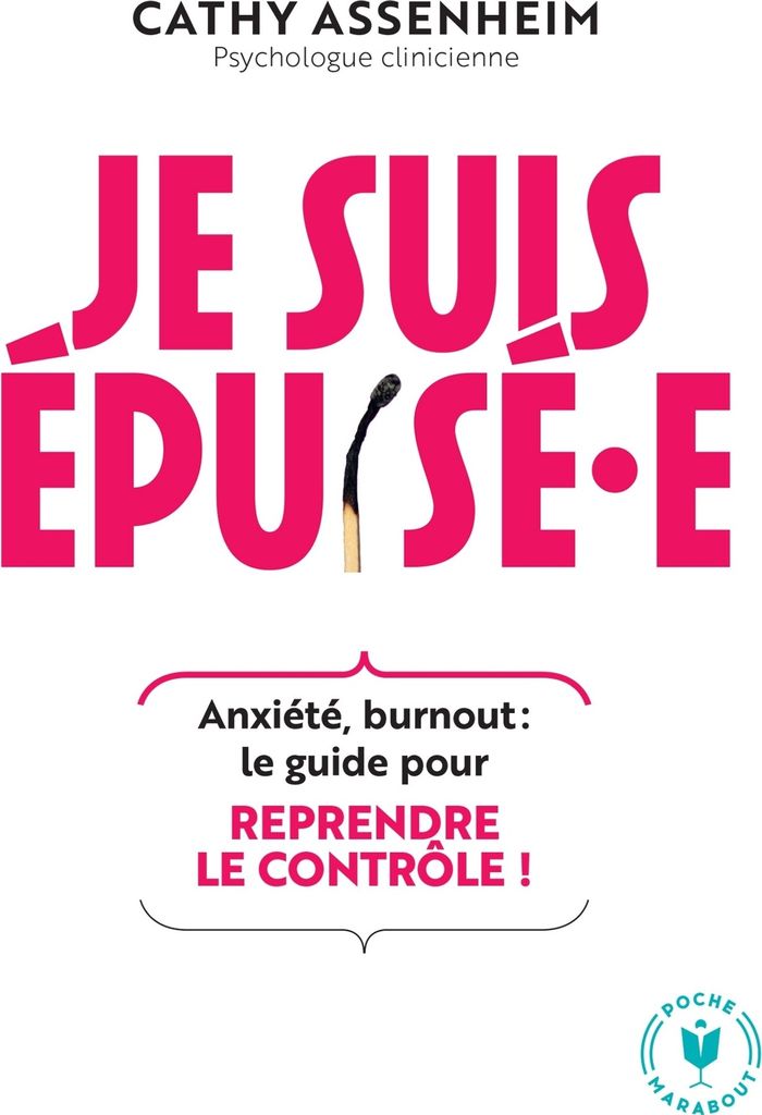 Couverture du livre « Je suis épuisé·e ! : anxiété, burnout, le guide pour reprendre le contrôle » de Cathy Assenheim, librairie Les Contes Infusés à Corte