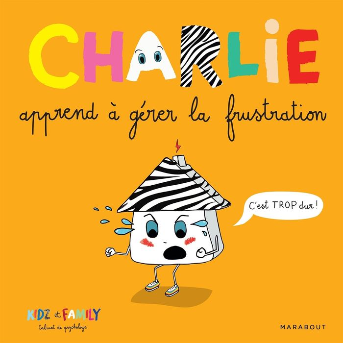 Couverture du livre « Charlie apprend à gérer la frustration » de Aurélie Callet, librairie Les Contes Infusés à Corte