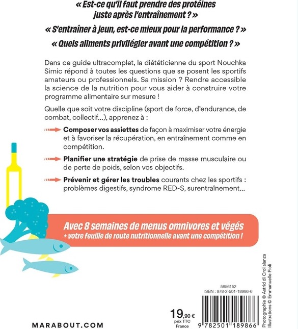Quatrième de couverture de « Le nutri' guide du sportif : trouvez l'alimentation optimale pour maximiser vos performances »