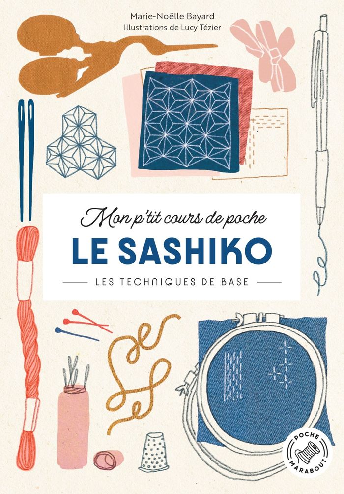 Couverture du livre « Le sashiko : les techniques de base » de Marie-Noëlle Bayard, librairie Les Contes Infusés à Corte