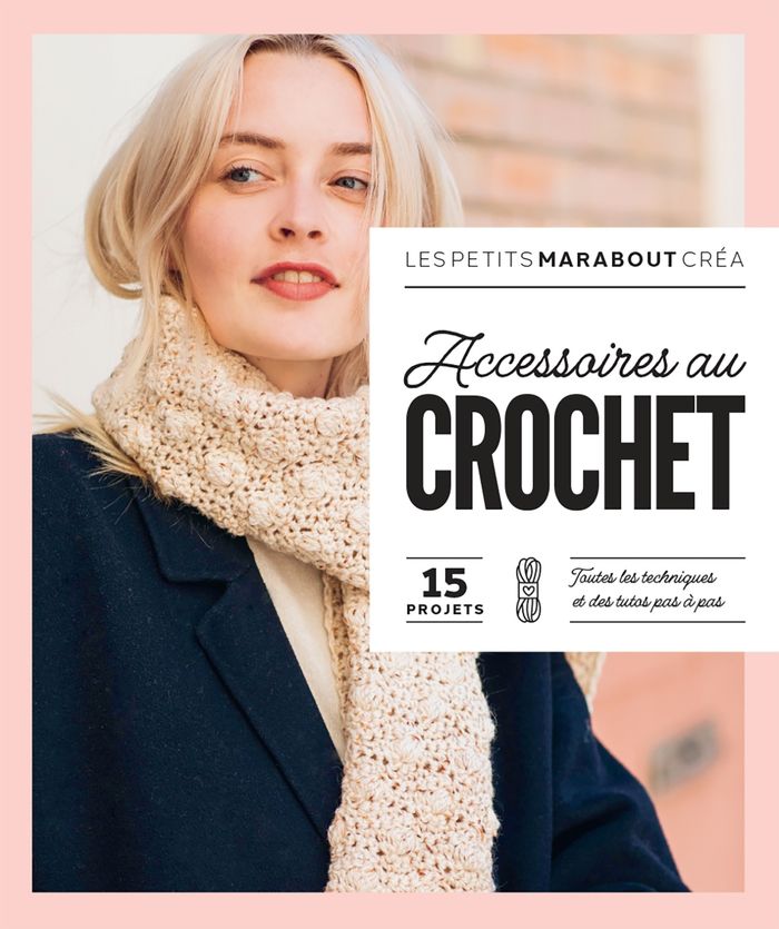 Couverture du livre « Accessoires au crochet : 15 projets » de Marie-Noëlle Bayard, librairie Les Contes Infusés à Corte