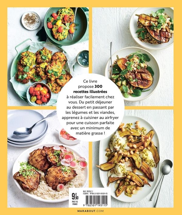 Quatrième de couverture de « 300 recettes pour tout cuisiner au Airfryer »