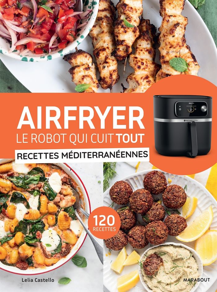 Couverture du livre « Airfryer : le robot qui cuit tout » de Lélia Castello, librairie Les Contes Infusés à Corte