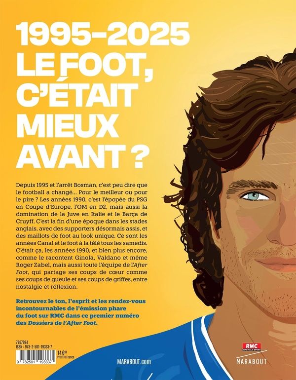 Quatrième de couverture de « Le foot, c'était mieux avant ! : 1995, de Zidane à Bosman »
