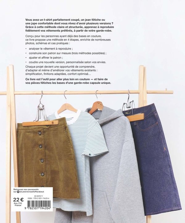 Quatrième de couverture de « Copie conforme : la méthode de couture ultra simple pour cloner tous tes vêtements préférés »