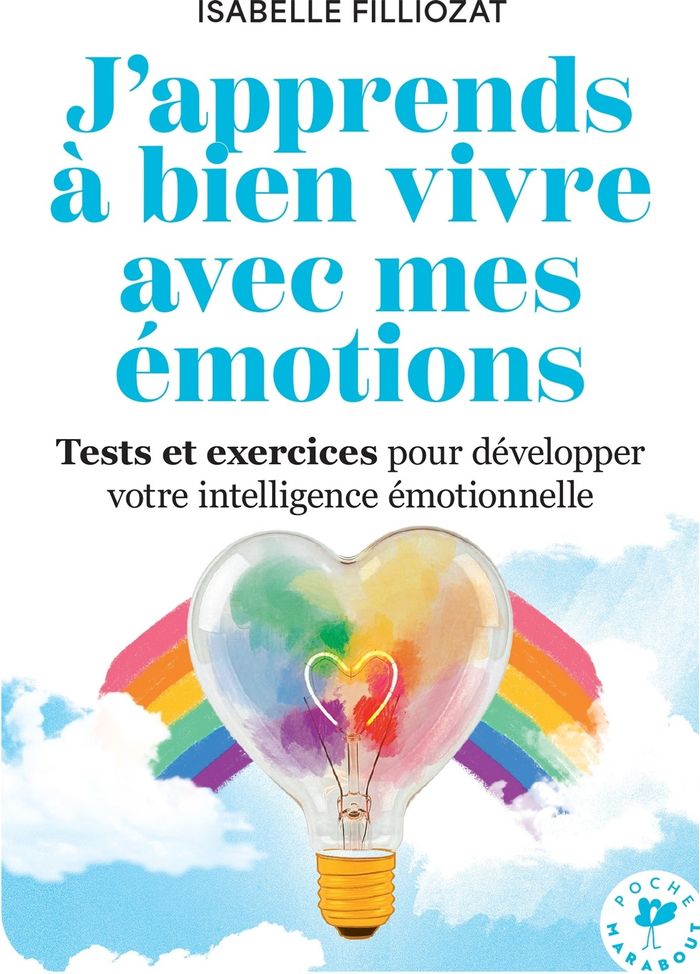Couverture du livre « J'apprends à bien vivre avec mes émotions » de Isabelle Filliozat, librairie Les Contes Infusés à Corte