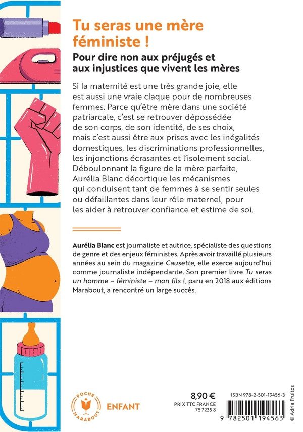 Quatrième de couverture de « Tu seras une mère féministe ! : manuel d'émancipation pour des maternités décomplexées et libérées »