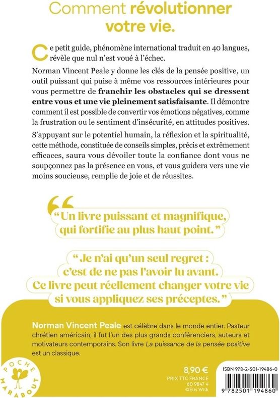 Quatrième de couverture de « La puissance de la pensée positive : Des méthodes simples et efficaces pour réussir votre vie »