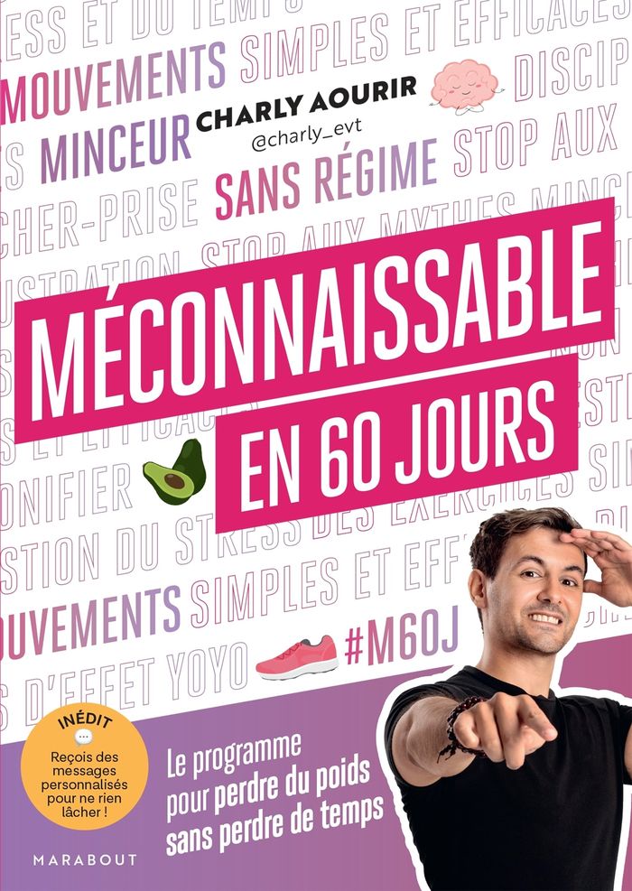 Couverture du livre « Méconnaissable en 60 jours : le programme pour perdre du poids sans perdre de temps », librairie Les Contes Infusés à Corte