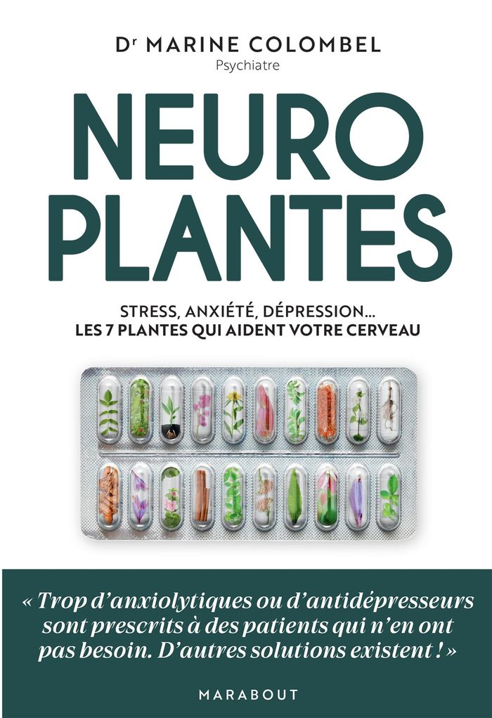 Couverture du livre « Neuroplantes : Stress, anxiété, dépression... Les 7 plantes qui aident votre cerveau » de Marine Colombel, librairie Les Contes Infusés à Corte