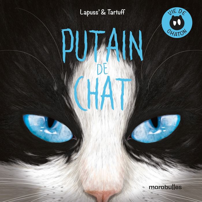 Couverture du livre « Putain de chat » de Stéphane Lapuss', librairie Les Contes Infusés à Corte